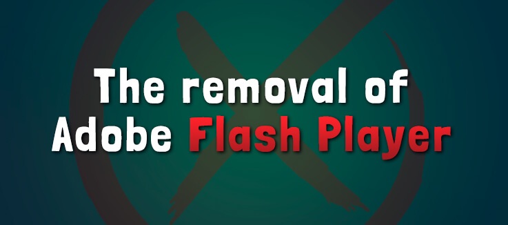 What does the removal of Adobe Flash player mean? 